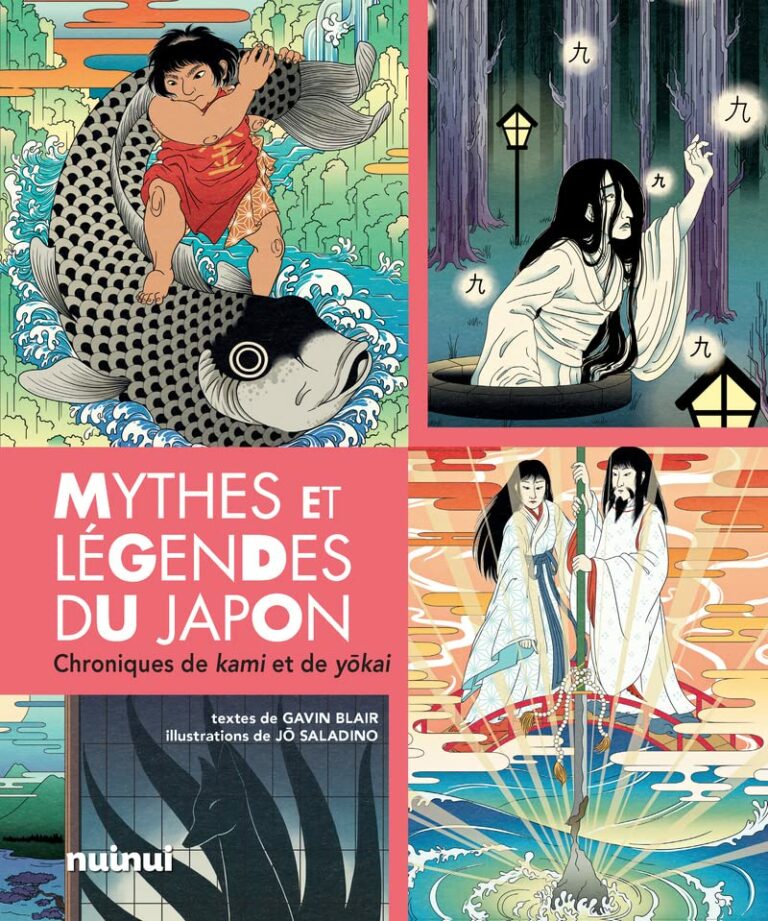 Mythes et légendes du Japon Chroniques de kami et de yôkai aux