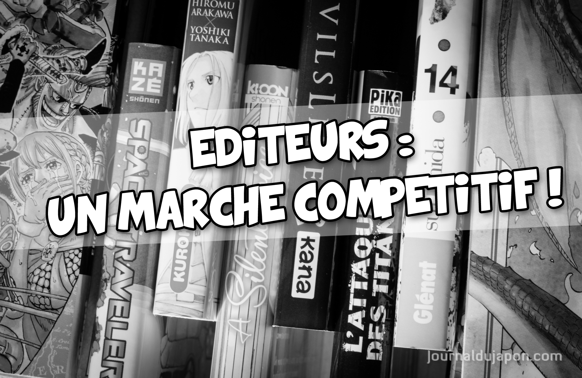 [Bilan Manga 2015] Editeurs de premier plan : un marché… compétitif !