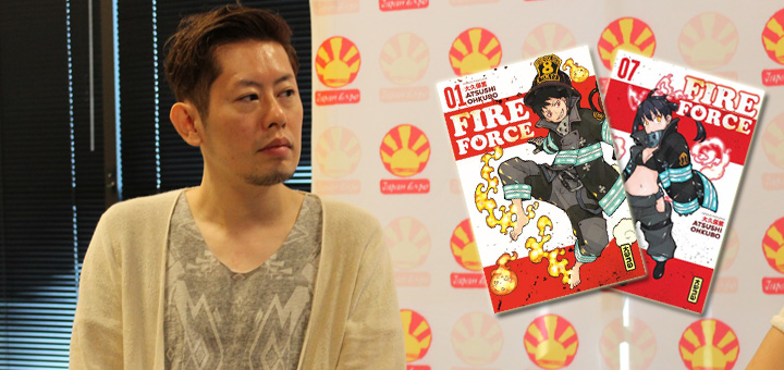 [Interview] Fire Force, le titre enflammé d&rsquo;Atsushi Ohkubo
