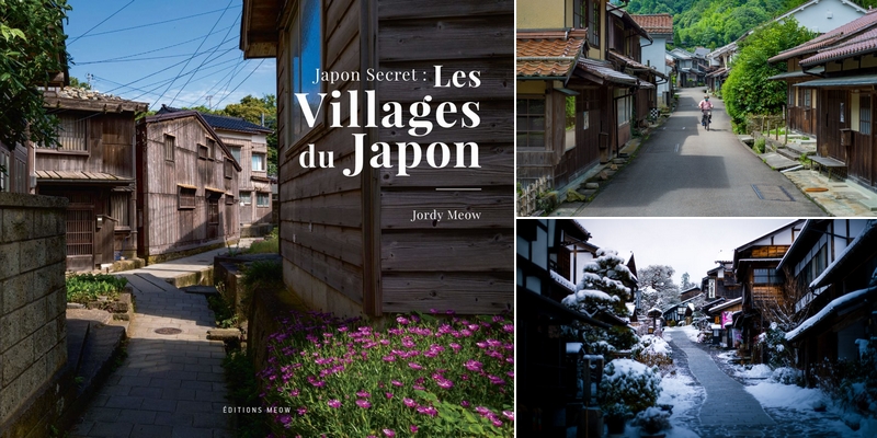 Japon secret : Les villages du Japon de Jordy Meow