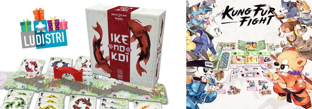 Kung Fur Fight et Ike no Koi : le Japon chez Ludistri !