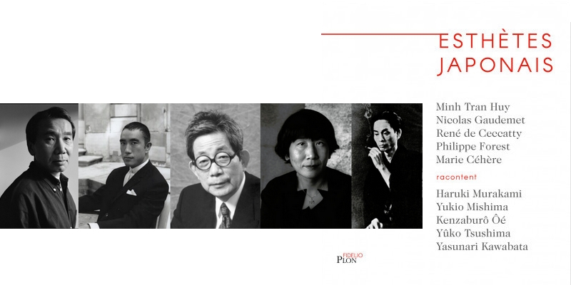 Esthètes japonais : des auteurs contemporains racontent l&rsquo;écrivain japonais qui a changé leur vie