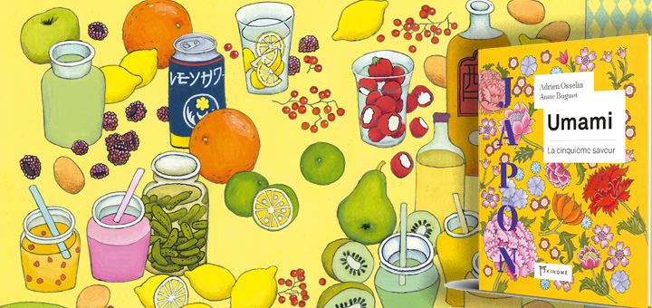 Umami : un livre illustré pour partir à la découverte des saveurs japonaises
