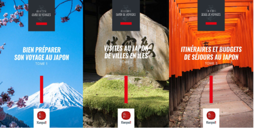 Les guides de voyages made in Kanpai ! , l&rsquo;essentiel en version papier