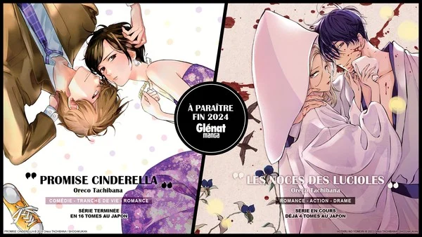 Image publicitaire pour les mangas Promise Cindrella et Les Noces des lucioles à paraître à la fin de l'année 2024 chez Glénat